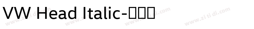 VW Head Italic字体转换